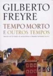 Tempo Morto e Outros Tempos
