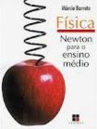 Física: Newton para o Ensino Médio