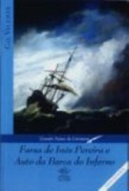 FARSA DE INES PEREIRA E AUTO DA BARCA DO INFERNO