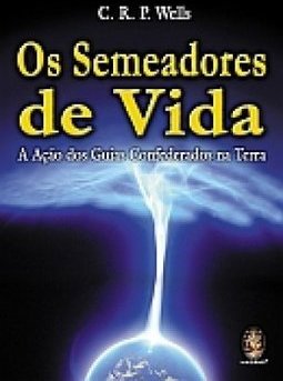 Os Semeadores De Vida