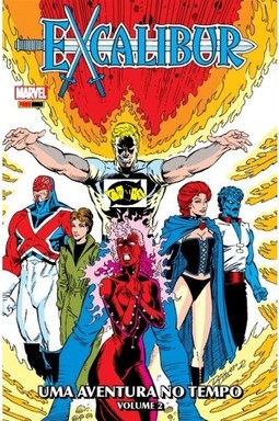 Excalibur Volume 02 Uma Aventura no Tempo