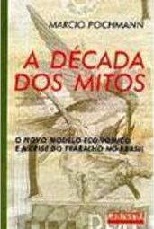 A Década dos Mitos