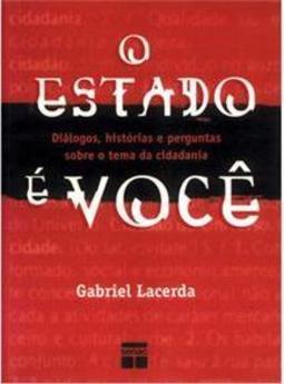 O Estado é Você