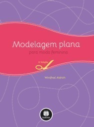 Modelagem Plana Para Moda Feminina