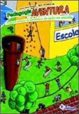 PEDAGOGIA DA AVENTURA