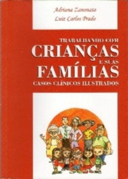 Trabalhando com crianças e suas famílias