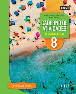 Panoramas Geografia - Caderno de Atividades - 8º ano