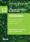 Sociologia: formação de conceitos e problematização de práticas sociais