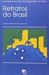 Retratos do Brasil (Coleção Memória das Letras #20)