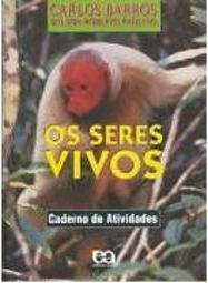 Seres Vivos, Os - 6 série - 1 grau