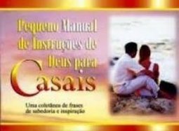 Pequeno Manual de Instruções de Deus para Casais