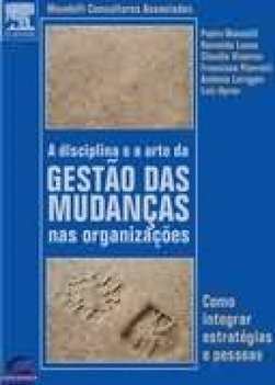 A Disciplina e a Arte da Gestão das Mudanças