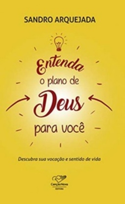 Entenda os Planos de Deus Para Você