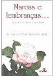 Marcas e Lembranças...