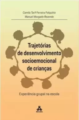 Trajetórias de desenvolvimento socioemocional de crianças