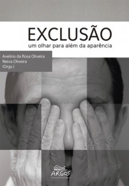 Exclusão: um olhar para além da aparência
