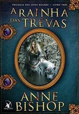 A Rainha das Trevas (Trilogia As Joias Negras #3)