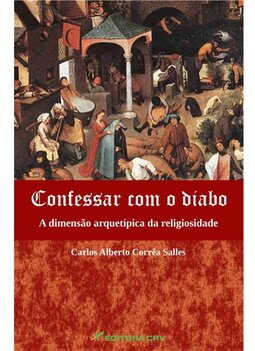 Confessar com o diabo: a dimensão arquétipica da religiosidade