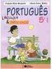 Português: Linguagem e Participação - 5 série - 1 grau