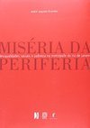 Miséria da Periferia