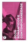 Ecos românticos e contemporaneidade
