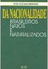 Da Nacionalidade: Brasileiros Natos e Naturalizados