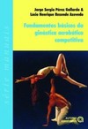 Fundamentos básicos da ginástica acrobática competitiva