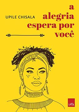 A alegria espera por você