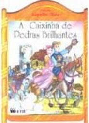 A Caixinha de Pedras Brilhantes