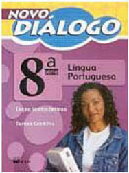 Novo Diálogo: Língua Portuguesa - 8 série - 1 grau