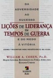 Lições de Liderança em Tempos de Guerra