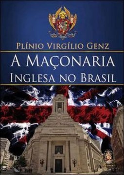 A MACONARIA INGLESA NO BRASIL