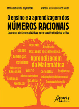 O ensino e a aprendizagem dos números racionais: superando obstáculos didáticos na perspectiva histórico-crítica