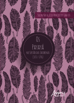 Os payayá no sertão das jacobinas (1651-1706)