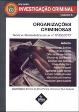Organizações Criminosas (Coleção Investigação Criminal #5)