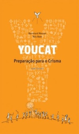 YOUCAT - Preparação para o Crisma