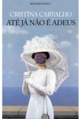 Até já não é adeus