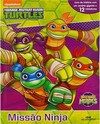 Half Shell Turtles - Missão Ninja