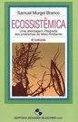 Ecossistêmica: uma Abordagem Integrada dos Problemas do Meio Ambiente