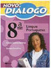 Novo Diálogo: Língua Portuguesa - 8 série - 1 grau