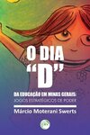 O dia “D” da educação em Minas Gerais: jogos estratégicos de poder