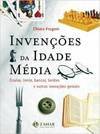 Invenções da Idade Média: Óculos , Livros , Bancos , Botões e...