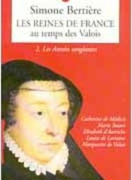 Les Reines de France au Temps des Valois - IMPORTADO