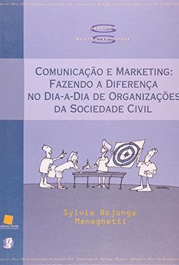 Comunicação e Marketing: Fazendo a Diferença Dia-a-Dia Org. Soc. Civil