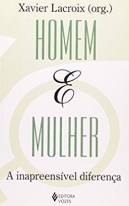 Homem e mulher: a inapreensível diferença
