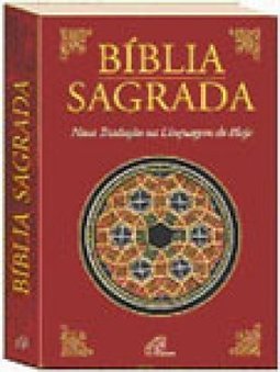 Bíblia Sagrada: Nova Tradução na Linguagem de Hoje