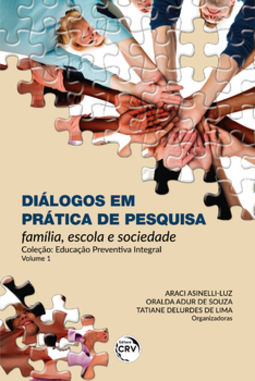 Diálogos em prática de pesquisa: família, escola e sociedade