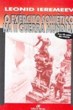 O Exército Soviético na II Guerra Mundial