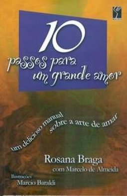 10 Passos para um Grande Amor