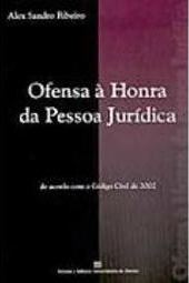 Ofensa à Honra da Pessoa Jurídica